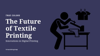 The Future of Textile Printing: Innovations in Digital Printing