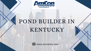 Pond Builder in Kentucky