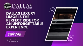 Dallas Luxury Limos is the Perfect Ride for an Unforgettable Experience