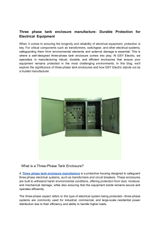 Three phase tank enclosure manufacture