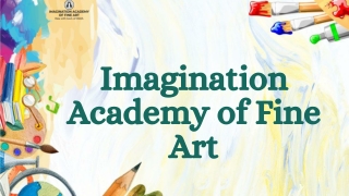 Super Professional Diploma in Fine Arts at Imagination Academy of Fine Art