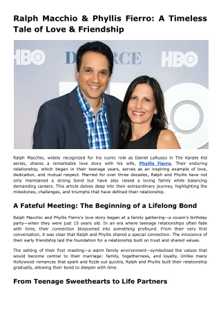 Ralph Macchio & Phyllis Fierro: A Timeless Tale of Love & Friendship