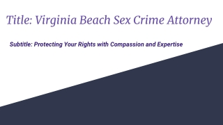 Virginia Beach Sex Crime Attorney