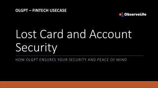 OLGPT: Revolutionizing Lost Card and Account Security in FinTech