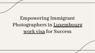 empowering-immigrant-photographers-in-luxembourg-navigating-work-visas-for-success-20250104125012qD4x