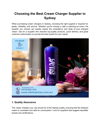 Choosing the Best Cream Charger Supplier in Sydney