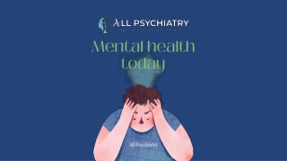 Mental Health Today and Its Impact