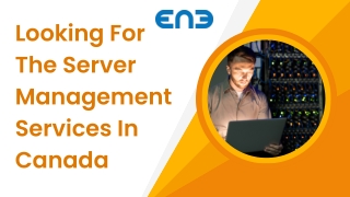 Looking For The Server Management Services In Canada (2)