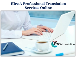 Hire A Professional Translation Services Online