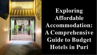 Exploring Affordable Accommodation A Comprehensive Guide to Budget Hotels in Puri