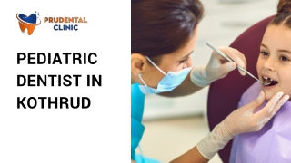 Pediatric Dentist In Kothrud