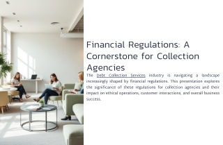 Financial-Regulations-A-Cornerstone-for-Collection-Agencies.pdf