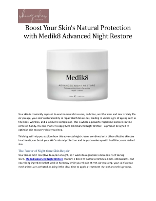 Boost Your Skin’s Natural Protection with Medik8 Advanced Night Restore