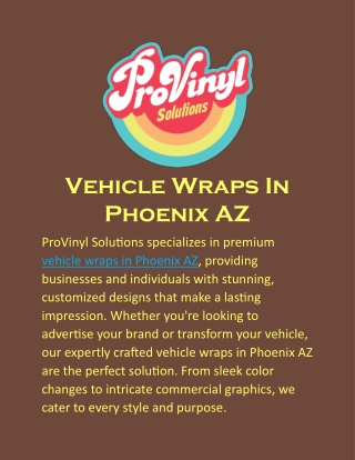 Vehicle Wraps In Phoenix AZ: Professional Vehicle Customization Services