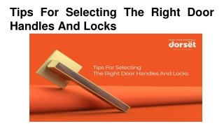 Tips For Selecting The Right Door Handles And Locks