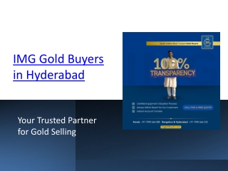 IMG Gold Buyers in Hyderabad: Your Trusted Partner for Gold Selling