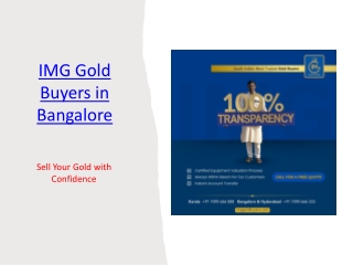 Sell Your Gold with Confidence: Why IMG Gold Buyers in Bangalore