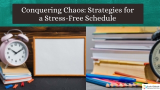 Conquering Chaos: Strategies for a Stress-Free Schedule