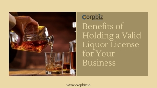 Benefits of Holding a Valid Liquor License for Your Business_Corpbiz