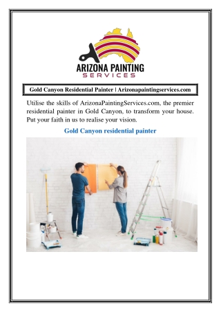 Gold Canyon Residential Painter  Arizonapaintingservices.com