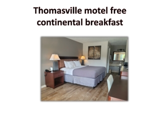 Thomasville motel free continental breakfast
