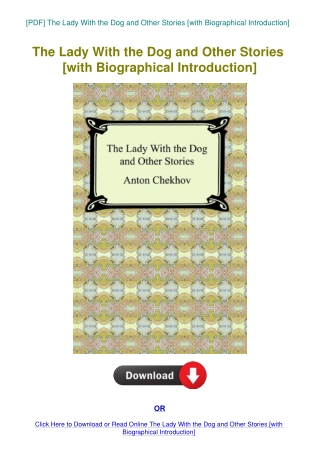 [PDF] The Lady With the Dog and Other Stories [with Biographical Introduction]