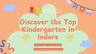 Explore the Top Kindergarten in Indore: A Place Where Learning Meets Fun