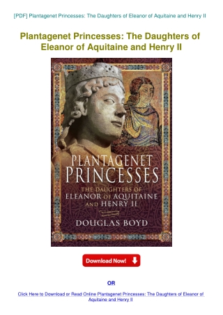 [PDF] Plantagenet Princesses The Daughters of Eleanor of Aquitaine and Henry II