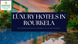 Luxury Hotels in Rourkela
