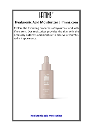 Hyaluronic Acid Moisturizer  Ifmns.com