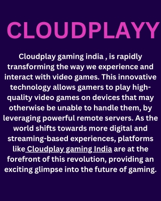 Step Into the Future of Gaming with CloudPlayy"