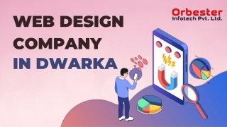 Best Web Design Company in Dwarka - Orbester Infotech