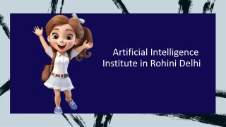 Artificial Intelligence Institute in Rohini Delhi