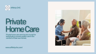 Choosing the Right Private Home Care Provider