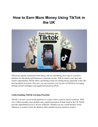 How to Earn More Money Using TikTok in the UK