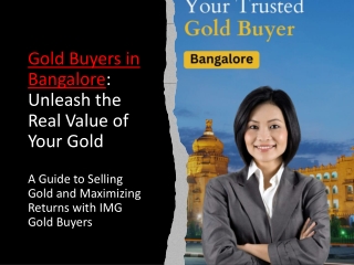 Gold Buyers in Bangalore: Unlock the Real Value of Your Gold