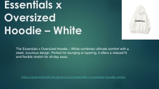 Essentials x Oversized Hoodie – White
