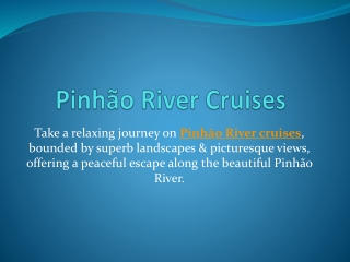 Pinhão River Cruises