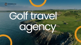 Experience the World with a Leading Golf Travel Agency