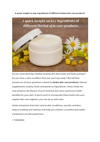 A quick Insight on key ingredients of different Herbal skin care products