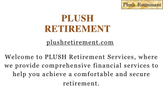 Plush Retirement –  Retirement Planning Services in Texas