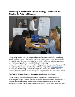 Redefining Success: How Growth Strategy Consultants are Shaping the Future of Bu