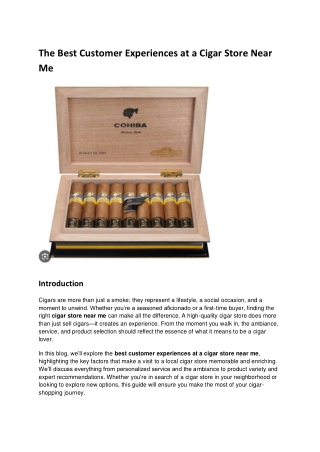 The Best Customer Experiences at a Cigar Store Near Me