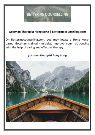 Gottman Therapist Hong Kong Bettermecounselling.com