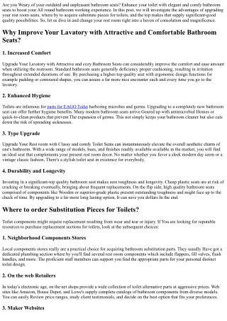 Up grade Your Lavatory with Classy and comfy Toilet Seats