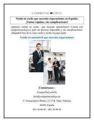 Vende tu coche que necesita reparaciones en España ¡Ventas rápidas, sin complicaciones!