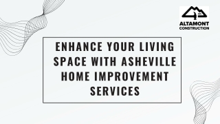 Expert Asheville Home Improvement Services for Your Dream Home