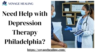 Need Help with Depression Therapy Philadelphia?