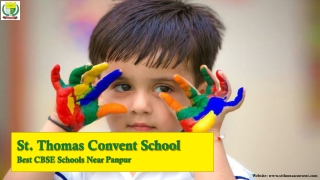 Best CBSE Schools Near Panpur - St. Thomas Convent School_PPT