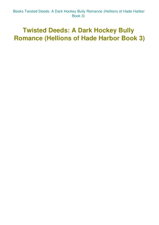 Books Twisted Deeds A Dark Hockey Bully Romance (Hellions of Hade Harbor Book 3)